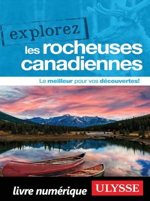 cover image of Explorez les Rocheuses canadiennes